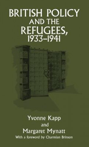 Kniha British Policy and the Refugees, 1933-1941 Margaret Mynatt