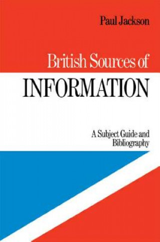 Buch British Sources of Information Paul Jackson