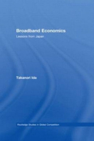 Книга Broadband Economics Takanori Ida