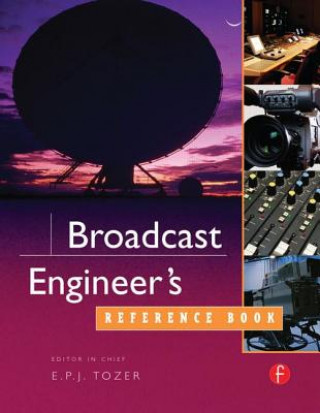 Carte Broadcast Engineer's Reference Book Epj Tozer