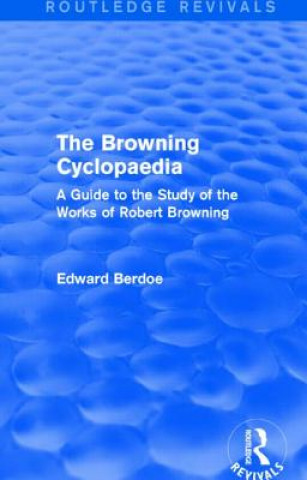 Buch Browning Cyclopaedia (Routledge Revivals) Edward Berdoe