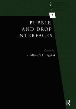 Kniha Bubble and Drop Interfaces Reinhard Miller