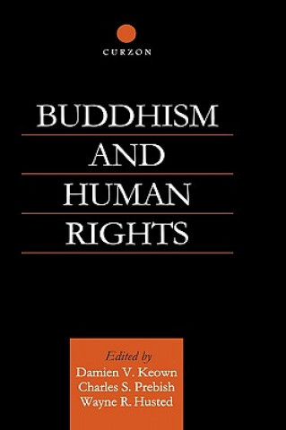Könyv Buddhism and Human Rights Wayne R. Husted