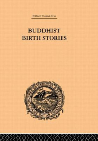 Kniha Buddhist Birth Stories T. W. Rhys-Davids