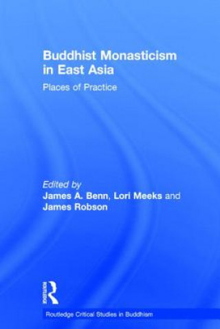 Kniha Buddhist Monasticism in East Asia 