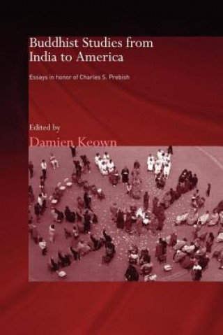 Kniha Buddhist Studies from India to America Damien Keown