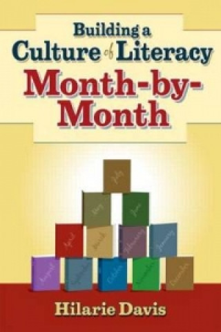 Carte Building a Culture of Literacy Month-By-Month Hilarie Davis