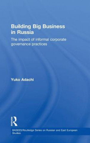 Kniha Building Big Business in Russia Yuko Adachi
