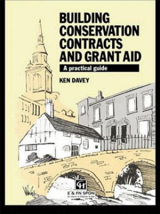 Kniha Building Conservation Contracts and Grant Aid Ken Davey
