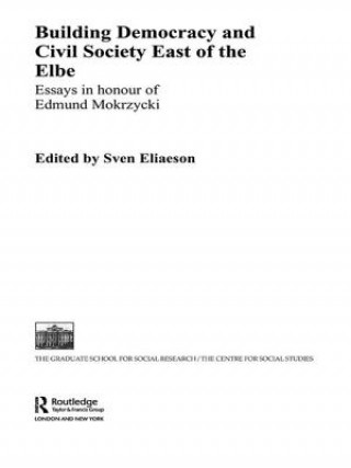 Książka Building Democracy and Civil Society East of the Elbe Sven Eliaeson