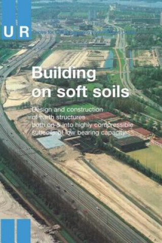 Livre Building on Soft Soils 