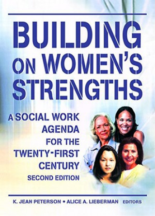 Buch Building on Women's Strengths Alice A. Lieberman