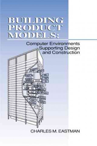 Carte Building Product Models Charles M. Eastman