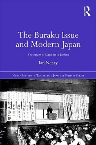 Książka Buraku Issue and Modern Japan Ian Neary