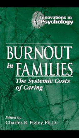 Kniha Burnout in Families Charles R. Figley