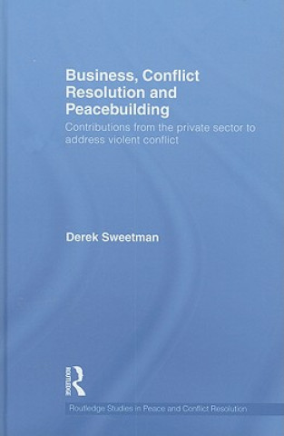 Carte Business, Conflict Resolution and Peacebuilding Derek Sweetman
