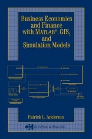 Książka Business Economics and Finance with MATLAB, GIS, and Simulation Models Patrick L. Anderson