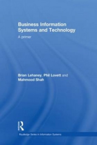 Carte Business Information Systems and Technology Mahmood Shah