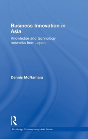 Könyv Business Innovation in Asia Dennis L. McNamara