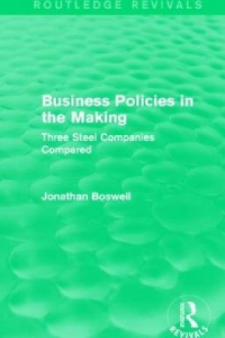Knjiga Business Policies in the Making (Routledge Revivals) Jonathan Boswell