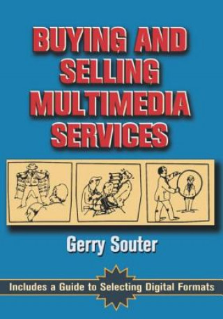 Kniha Buying and Selling Multimedia Services Gerry Souter