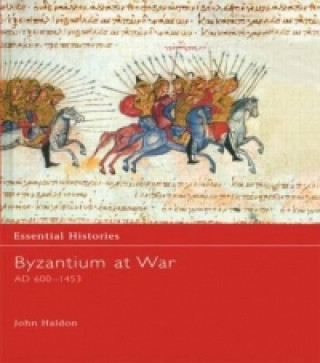 Könyv Byzantium at War AD 600-1453 John F. Haldon