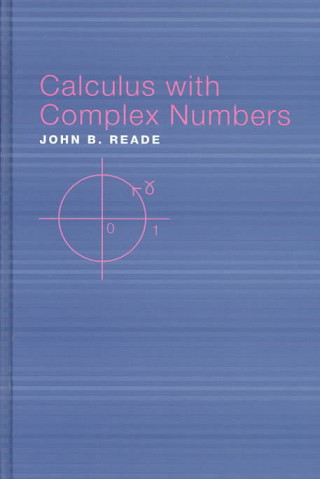 Boek Calculus with Complex Numbers John B. Reade