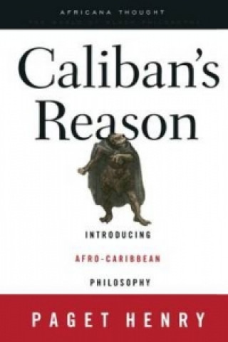 Книга Caliban's Reason Paget Henry