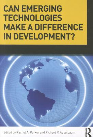 Livre Can Emerging Technologies Make a Difference in Development? 