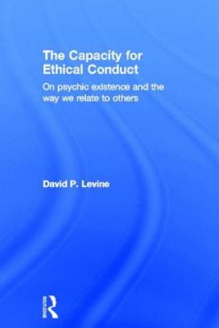 Libro Capacity for Ethical Conduct David P. Levine