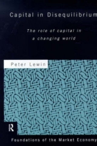 Book Capital in Disequilibrium Peter Lewin