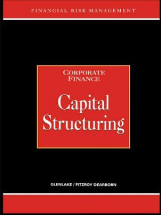 Könyv Capital Structuring Morris A. Graham