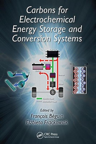 Könyv Carbons for Electrochemical Energy Storage and Conversion Systems 