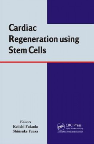 Книга Cardiac Regeneration using Stem Cells 