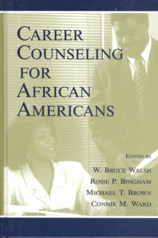 Kniha Career Counseling for African Americans W. Bruce Walsh