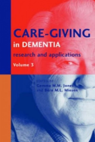 Könyv Care-Giving in Dementia V3 