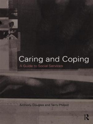 Carte Caring and Coping Anthony Douglas
