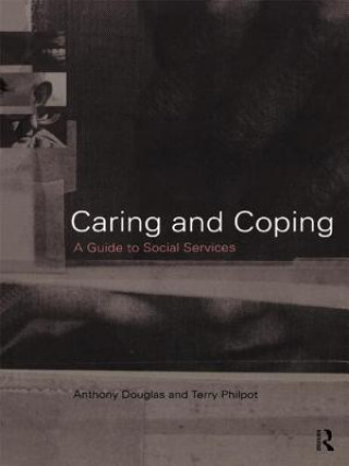 Książka Caring and Coping Anthony Douglas