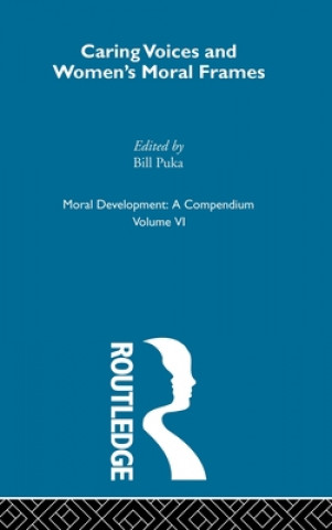 Βιβλίο Caring Voices and Women's Moral Frames Bill Puka