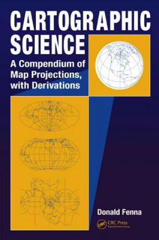 Kniha Cartographic Science Donald Fenna