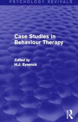 Buch Case Studies in Behaviour Therapy (Psychology Revivals) 