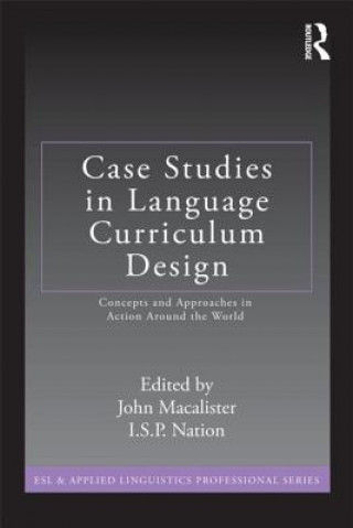 Carte Case Studies in Language Curriculum Design John Macalister
