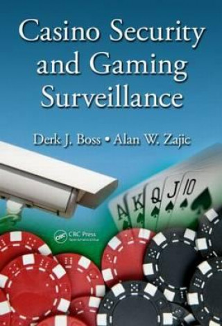 Kniha Casino Security and Gaming Surveillance Alan W. Zajic