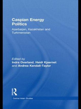Книга Caspian Energy Politics Indra Overland