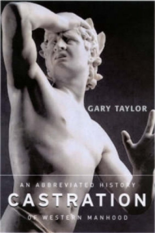 Könyv Castration Gary Taylor