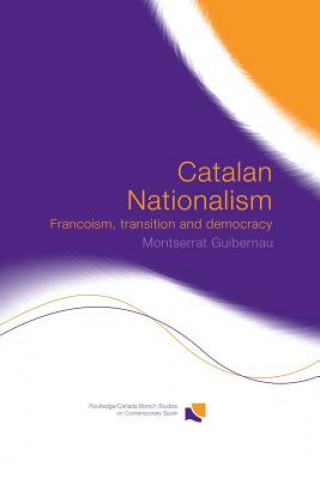 Kniha Catalan Nationalism Montserrat Guibernau