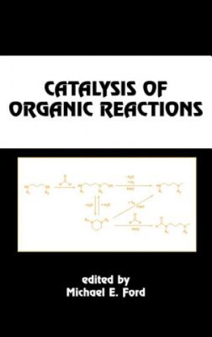 Könyv Catalysis of Organic Reactions 
