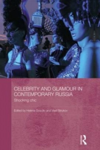 Carte Celebrity and Glamour in Contemporary Russia 