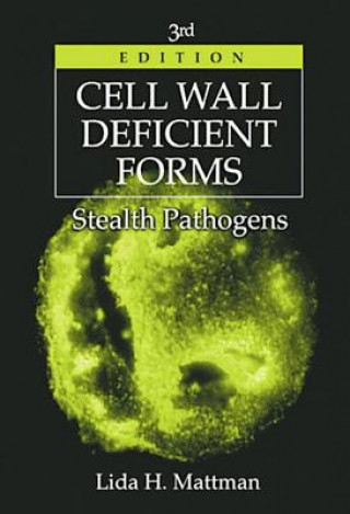 Kniha Cell Wall Deficient Forms Lida H. Mattman