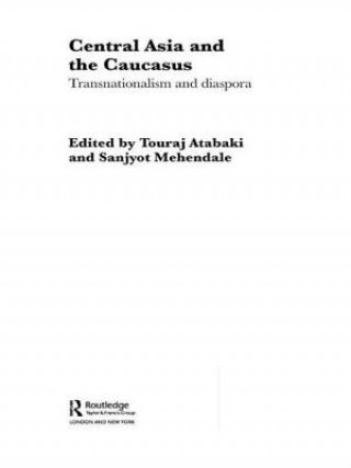Carte Central Asia and the Caucasus Touradj Atabaki